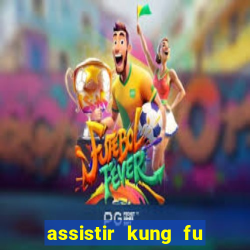 assistir kung fu futebol clube